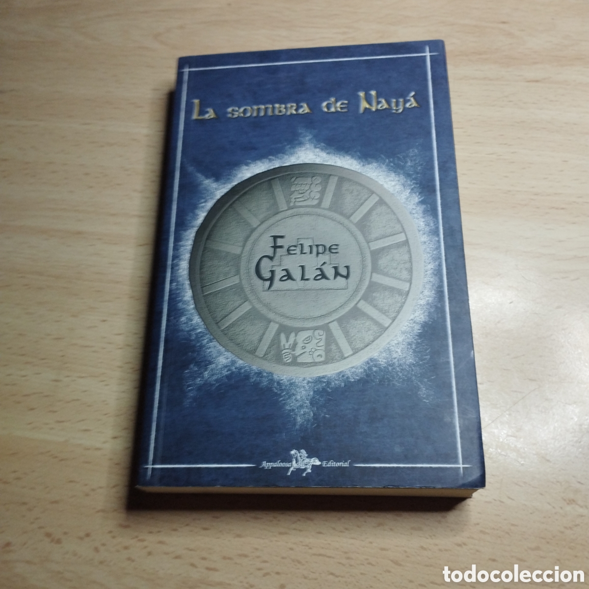 Libros de segunda mano: La sombra de Nay&aacute;. Felipe Gal&aacute;n. 2011. Appaloosa. 1&ordf; Edici&oacute;n