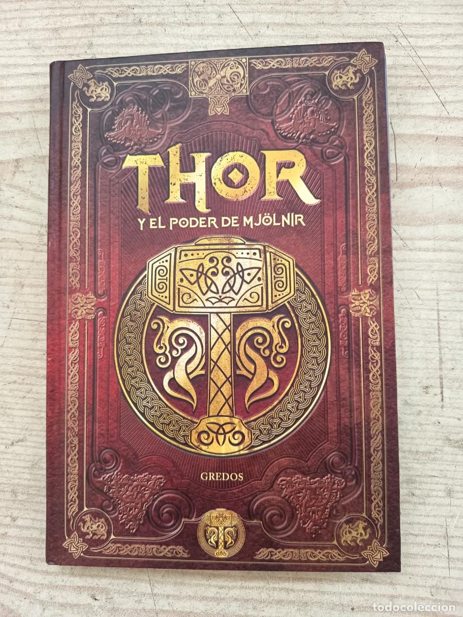 Libros de segunda mano: Thor Y El Poder Del Mjornir - 2019 - Gredos - Foto 1