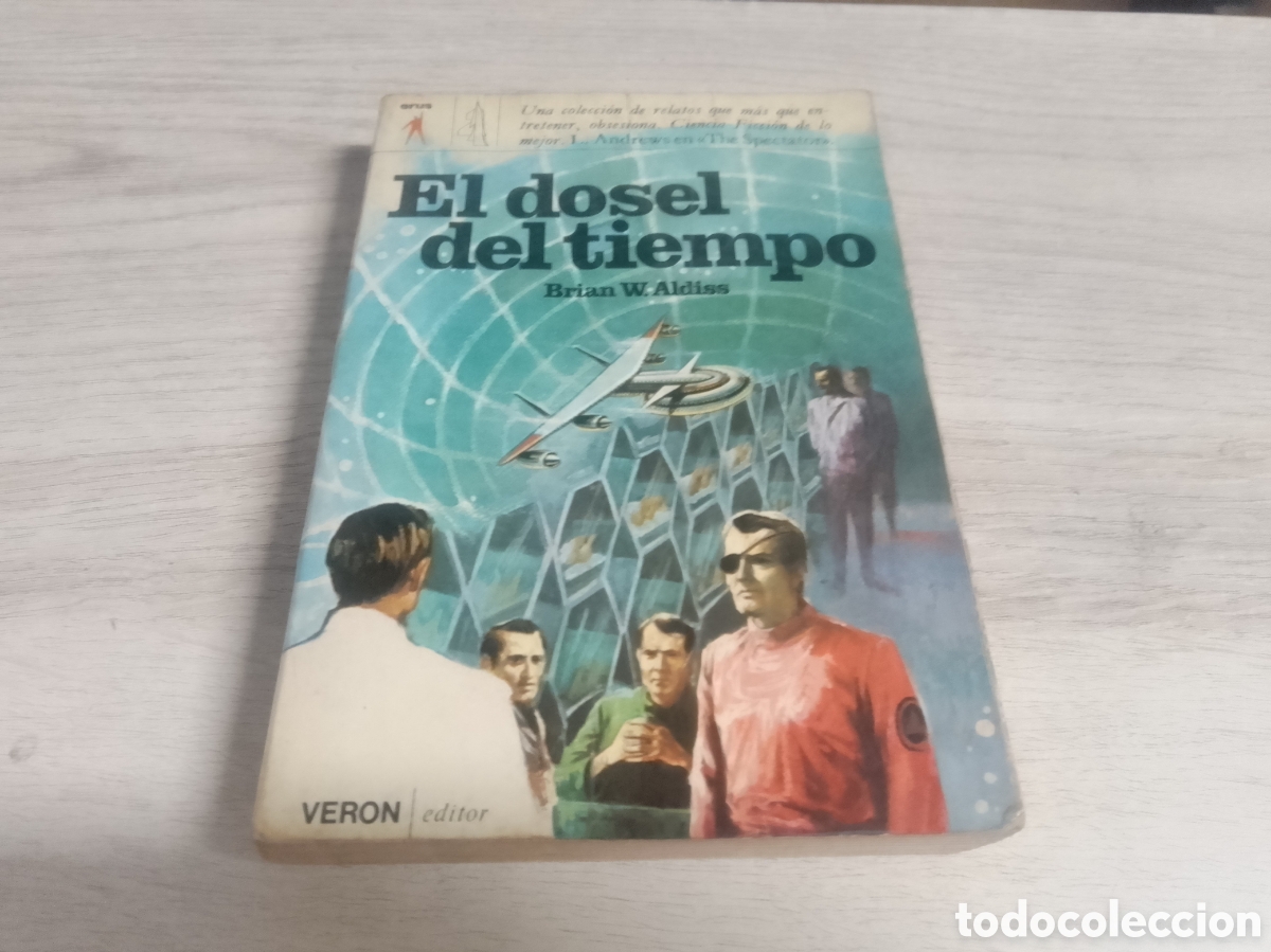 Gebrauchte B&uuml;cher: EL DOSEL DEL TIEMPO DE BRIAN W. ALDISS 1972 CIENCIA FICCION
