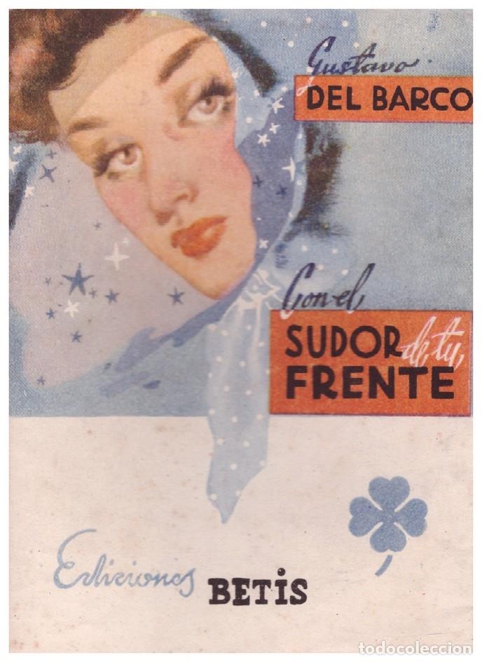 Gebrauchte B&uuml;cher: Con el sudor de tu frente - Gustavo Del Barco - Ed. Betis - Biblioteca Roc&iacute;o, Serie Tr&eacute;bol XIX - 194