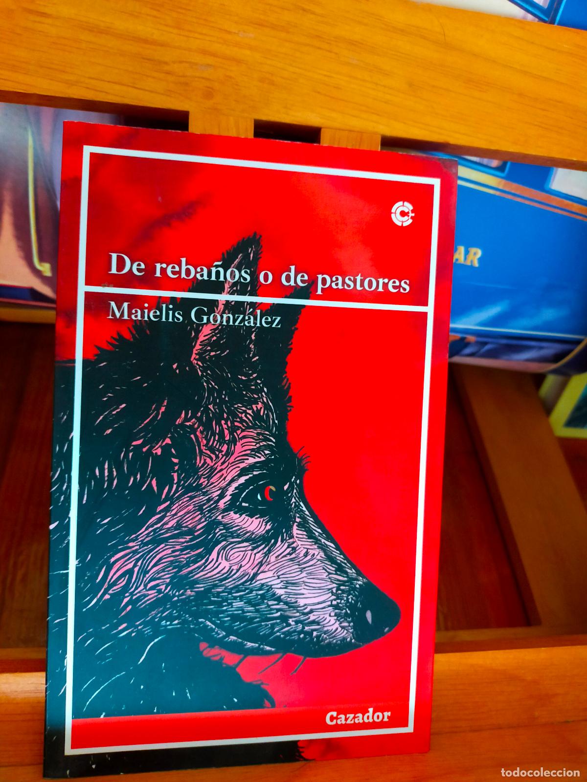 Gebrauchte B&uuml;cher: DE REBA&Ntilde;OS O DE PASORES. MAIELIS GONZ&Aacute;LEZ. EDITORIAL CAZADOR