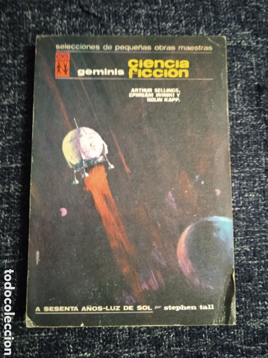 Livres d'occasion: G&Eacute;MINIS CIENCIA FICCI&Oacute;N N&ordm; 9: A SESENTA A&Ntilde;OS LUZ DEL SOL / STEPHEN TALL / ED. G&Eacute;MINIS 1968