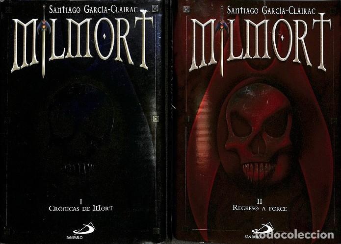 Second hand books: MILMORT I Y II. CR&Oacute;NICAS DE MORT Y REGRESO A FORCE - GARCIA CLAIRAC, SANTIAGO - Ed. San Pablo - 2010