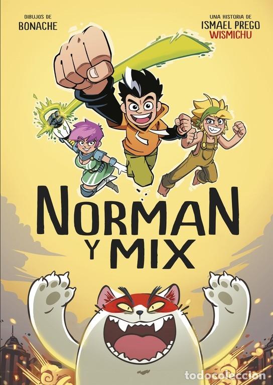 Gebrauchte B&uuml;cher: NORMAN Y MIX - WISMICHU - MONTENA - 2017