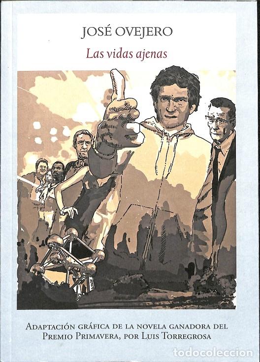 Gebrauchte B&uuml;cher: LAS VIDAS AJENAS - OVEJERO, JOS&Eacute; - EDITORES VARIOS - 2010 - NOVELA GR&Aacute;FICA
