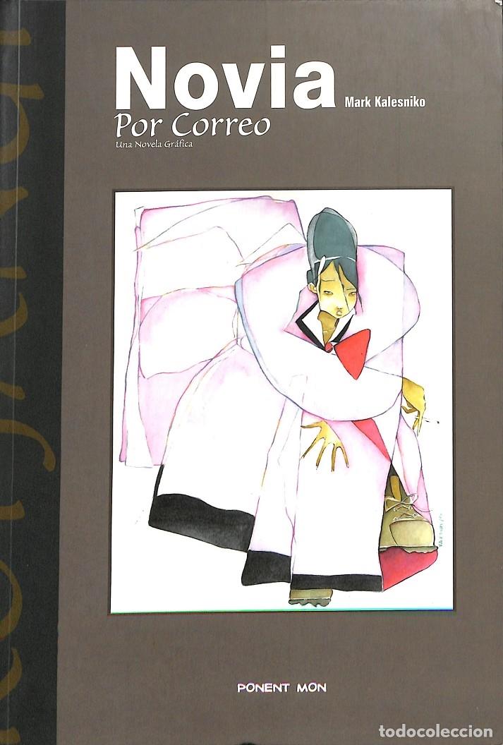 Gebrauchte B&uuml;cher: NOVIA POR CORREO - MARK KALESNIKO - PONENT MON - 2007
