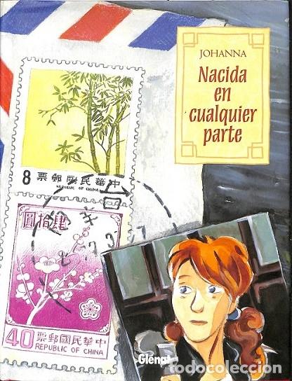 Second hand books: NACIDA EN CUALQUIER PARTE 1 - Johanna - Editores de Tebeos - 2007 - CHIX