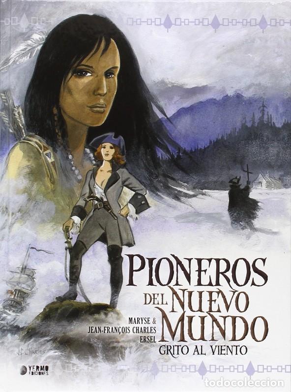 Libros de segunda mano: PIONEROS DEL NUEVO MUNDO - CHARLES, JEAN-FRANCOIS\/CHARLES, MARYSE - YERMO - 2015