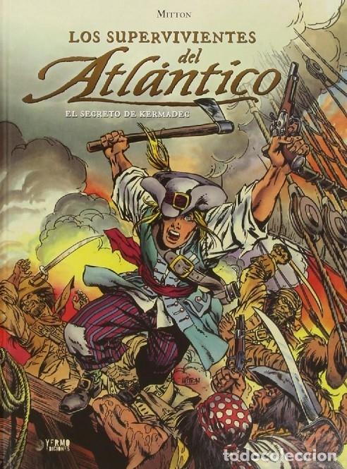 Libri di seconda mano: LOS SUPERVIVIENTES DEL ATLANTICO 01: EL SECRETO DE KERMADEC - MITTON\/ JEAN-YVES - EDITORES VARIOS -