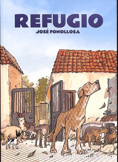 Gebrauchte B&uuml;cher: REFUGIO - FONOLLOSA, JOSE - EDITORES VARIOS - 2021