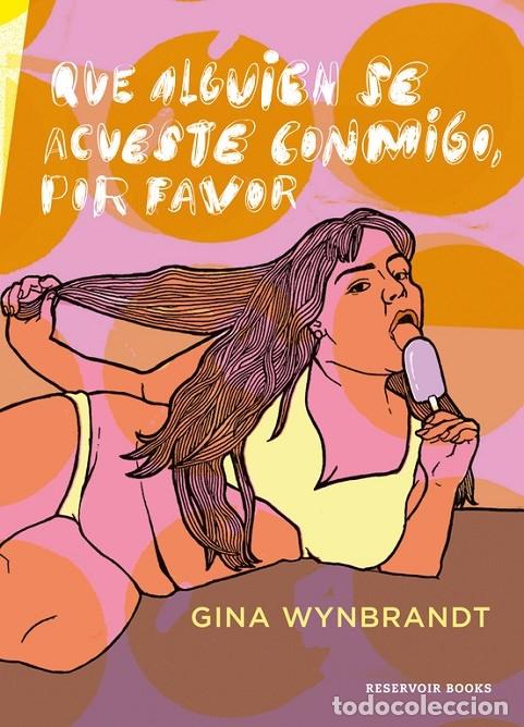 Libri di seconda mano: QUE ALGUIEN SE ACUESTE CONMIGO, POR FAVOR - WYNBRANDT, GINA - RESERVOIR BOOKS - 2017 - RESERVOIR GR&Aacute;