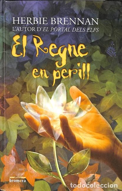 Libros de segunda mano: EL REGNE EN PERILL - BRENNAN, HERBIE - BROMERA - 2007 - ESFERA 10