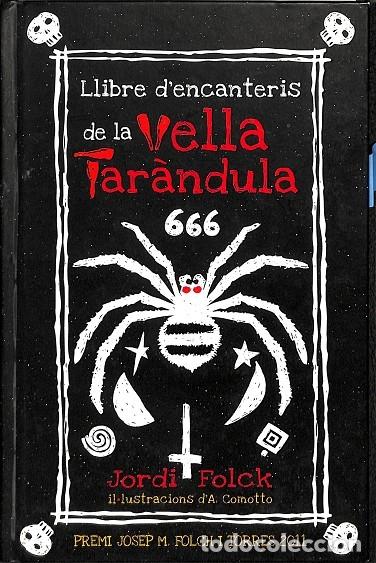 Gebrauchte B&uuml;cher: LLIBRE D'ENCANTERIS DE LA VELLA TAR&Agrave;NDULA - FOLCK, JORDI - La Galera - NARRATIVA SINGULAR 57