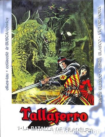 Second hand books: TALLAFERRO. 1. LA BATALLA DE FILAD&Egrave;LFIA. - JES&Uacute;S BLASCO - EDICIONES OIKOS-TAU - 1996