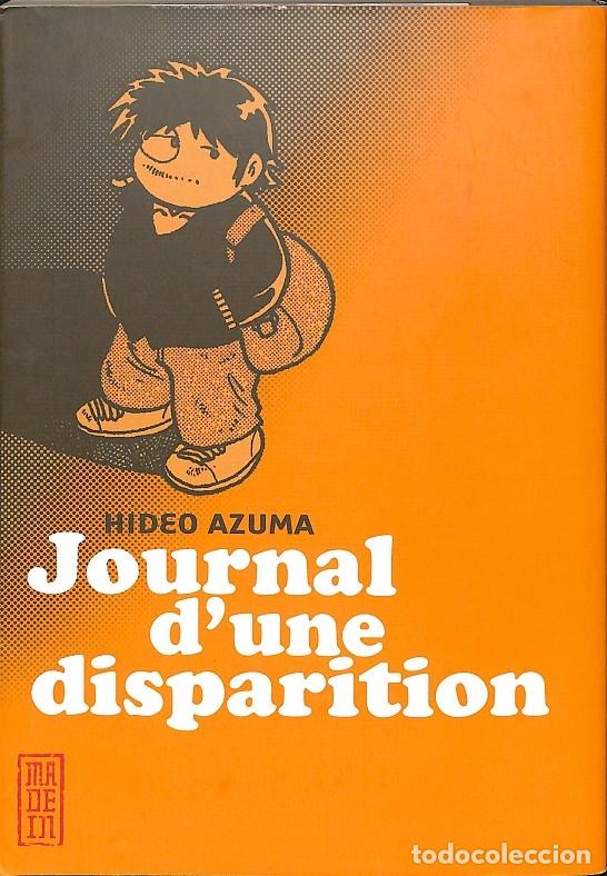 Second hand books: JOURNAL D'UNE DISPARITION (FRANC&Eacute;S) - HIDEO AZUMA - EDITORES VARIOS - 2007