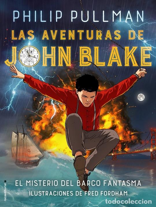 Gebrauchte B&uuml;cher: LAS AVENTURAS DE JOHN BLAKE - PULLMAN, PHILIP - ROCA JUVENIL - 2018