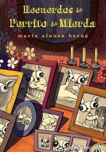 Libri di seconda mano: RECUERDOS DE PERRITO DE MIERDA - alonso bern&aacute;, marta - Dibbuks - 2014 - EMOCI&Oacute;NATE