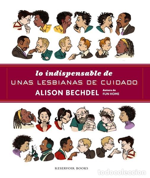Gebrauchte B&uuml;cher: LO INDISPENSABLE DE UNAS LESBIANAS DE CUIDADO - BECHDEL, ALISON - MONDADORI - 2014