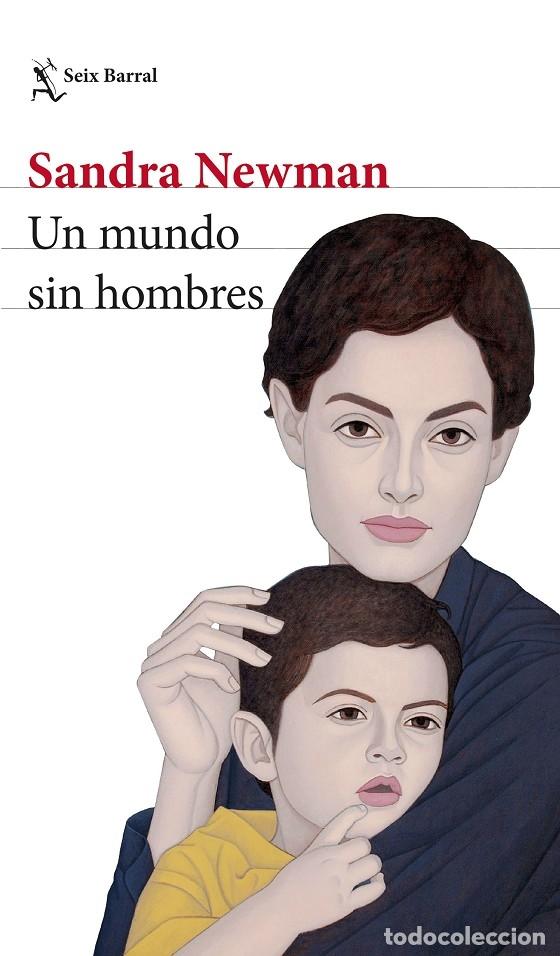 Gebrauchte B&uuml;cher: UN MUNDO SIN HOMBRES - NEWMAN, SANDRA - SEIX BARRAL - BIBLIOTECA FORMENTOR - 2023
