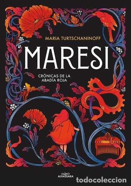 Second hand books: CR&Oacute;NICAS DE LA ABAD&Iacute;A ROJA - MARESI N&ordm; 1 - TURTSCHANINOFF, MARIA - ALFAGUARA - 2023