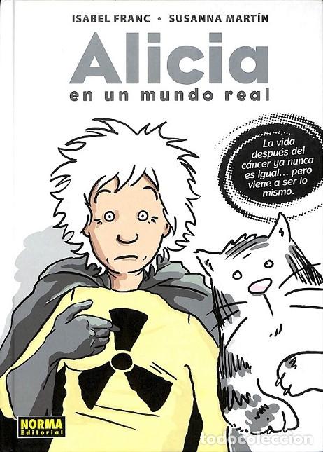 Second hand books: ALICIA EN UN MUNDO REAL - francis isabel - NORMA EDITORIAL - 2010