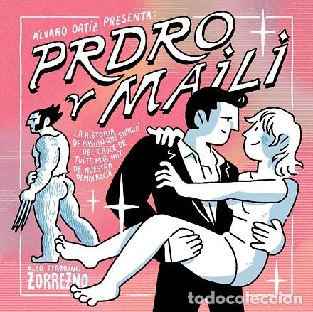 Second hand books: PRDRO Y MAILI - ORTIZ, &Aacute;LVARO - EDITORES VARIOS - 2021, 1&ordf; ed.