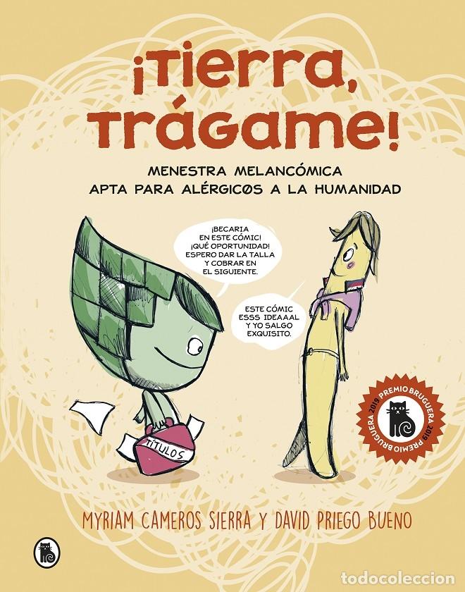 Second hand books: TIERRA TR&Aacute;GAME - CAMEROS SIERRA, MYRIAM / PRIEGO BUENO, DAVID - B BRUGUERA - 2019 - BRUGUERA CONTEMP