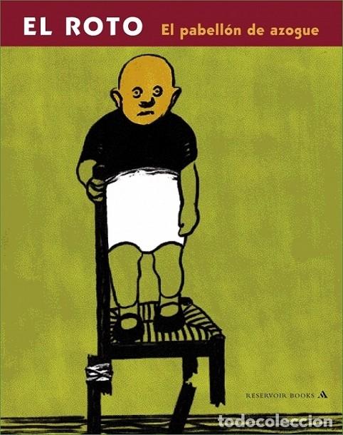 Gebrauchte B&uuml;cher: EL PABELL&Oacute;N DE AZOGUE - EL ROTO - MONDADORI - 2003 - RESERVOIR BOOKS