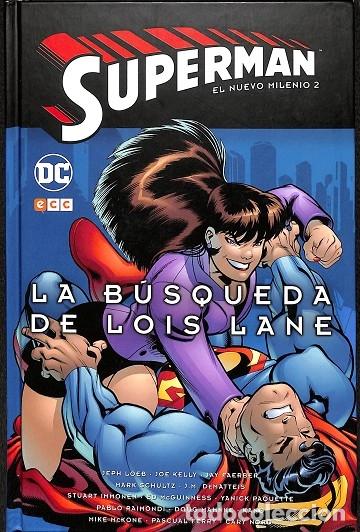 Second hand books: SUPERMAM EL NUEVO MILENIO 02 - LA B&Uacute;SQUEDA DE LOIS LANE - LOEB, JEPH - ECC - 2018