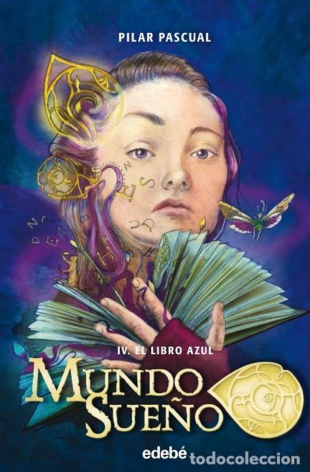 Gebrauchte B&uuml;cher: IV. MUNDO SUE&Ntilde;O EL LIBRO AZUL - PASCUAL ECHALECU, PILAR - edeb&eacute; - 2017 - MUNDO SUE&Ntilde;O 4