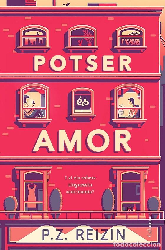 Second hand books: POTSER &Eacute;S AMOR - REIZIN, P. Z. - COLUMNA - CL&Agrave;SSICA 1176 - 2018