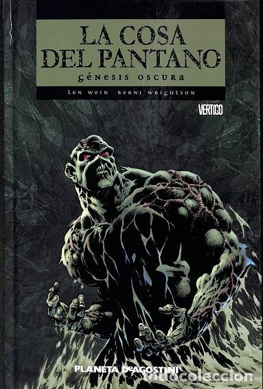 Gebrauchte B&uuml;cher: LA COSA DEL PANTANO G&Eacute;NESIS OSCURA - BERNI WRIGHTSON; LEN WEIN - Planeta DeAgostini C&oacute;mics - 2006