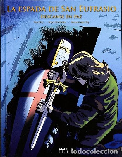 Gebrauchte B&uuml;cher: LA ESPADA DE SAM EUFRASIO 05: DESCANSE EN PAZ - Sin especificar - DI&Aacute;BOLO EDICIONES - 2022