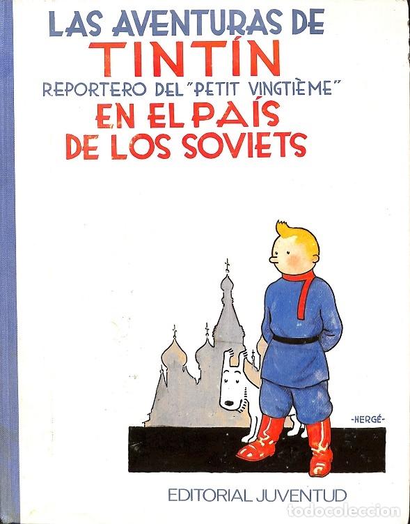 Gebrauchte B&uuml;cher: LAS AVENTURAS DE TINT&Iacute;N EN EL PA&Iacute;S DE LOS SOVIETS - HERG&Eacute; - EDITORIAL JUVENTUD - 1984