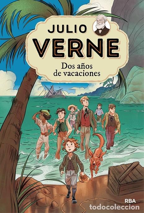 Libri di seconda mano: JULIO VERNE 1. DOS A&Ntilde;OS DE VACACIONES - VERNE, JULIO - RBA - 2017 - INOLVIDABLES 1