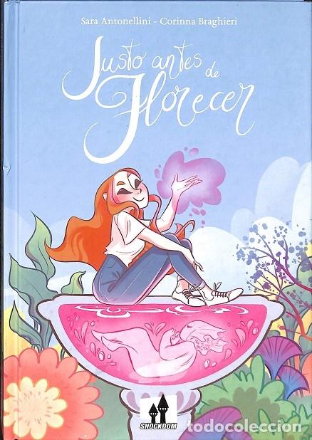 Livros em segunda m&atilde;o: JUSTO ANTES DE FLORECER - SARA ANTONELLINI Y CORINA BRAGHIERI - EDITORES VARIOS - 2022