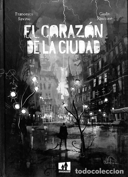 Gebrauchte B&uuml;cher: EL CORAZON DE LA CIUDAD - GIULIO RINCIONE Y FRANCESCO SAVINO - SHOCKDOM - 2021