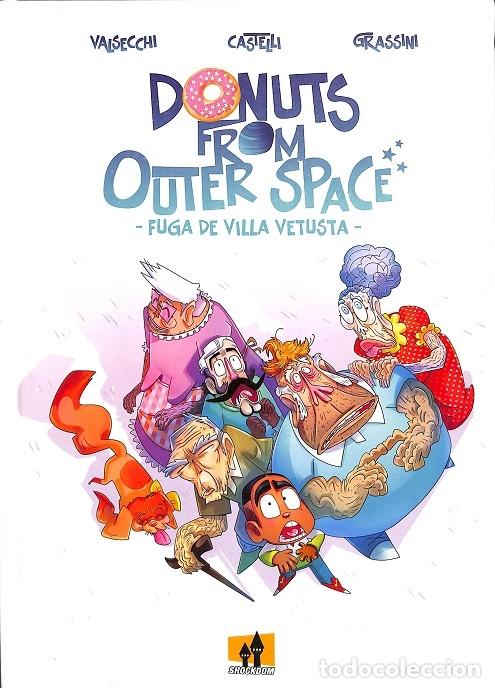 Second hand books: DONUTS FROM OUTER SPACE. FUGA DE VILLA VETUSTA - VALSECCHI, CASTELLI, GRASSINI - SHOCKDOM - 2023