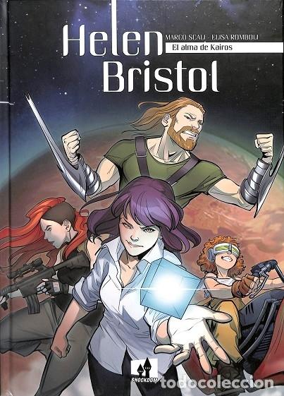 Gebrauchte B&uuml;cher: HELEN BRISTOL. EL ALMA DE KAIROS - MARCO SCALI Y ELISA ROMBOLI - SHOCKDOM - 2020