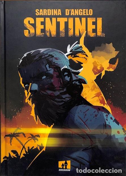 Gebrauchte B&uuml;cher: SENTINEL - Toni Sardina y Simone D'Angelo - Shockdom - 2021