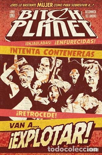 Gebrauchte B&uuml;cher: BITCH PLANET 1. M&Aacute;QUINA EXTRAORDINARIA - DECONNICK, KELLY SUE/DE LANDRO, VALENTINE - ASTIBERRI - 201