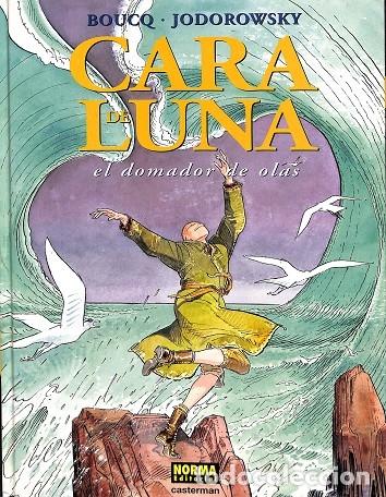 Livros em segunda m&atilde;o: CARA DE LUNA. EL DOMADOR DE OLAS - BOUCQ JODOROWSKY - NORMA EDITORIAL - 2005