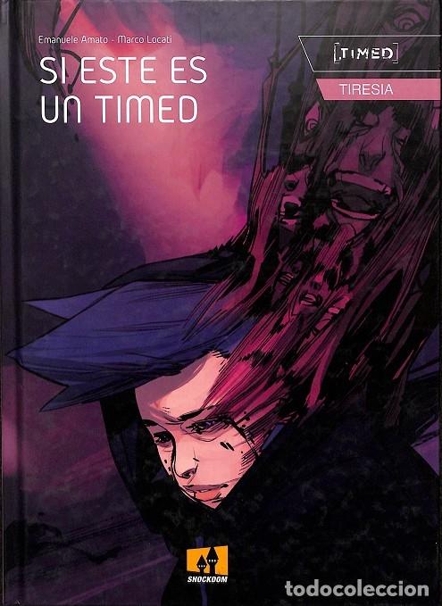 Gebrauchte B&uuml;cher: TIRESIA: SI ESTE ES UN TIMED - STAIA/AMATO/LOCATI - SHOCKDOM - 2021
