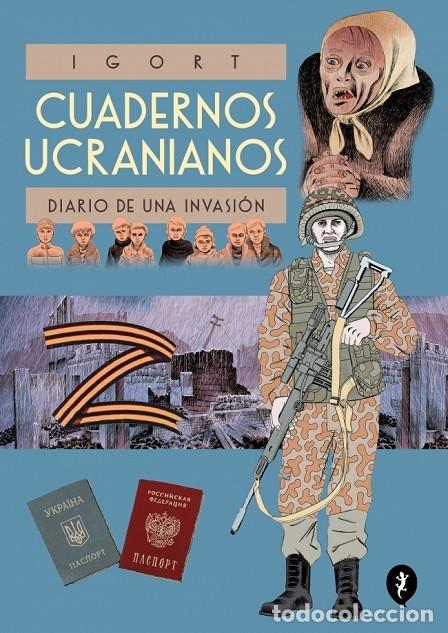 Gebrauchte B&uuml;cher: CUADERNOS UCRANIANOS DIARIO DE UNA INVASI&Oacute;N - IGORT - SALAMANDRA GRAPHIC - 2023
