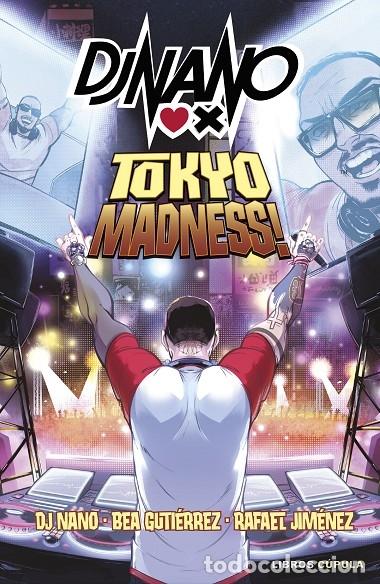 Gebrauchte B&uuml;cher: DJ NANO: TOKYO MADNESS - DJ NANO/GUTI&Eacute;RREZ RODR&Iacute;GUEZ, BEATRIZ/JIM&Eacute;NEZ, RAFA - Libros C&uacute;pula - M&Uacute;SICA