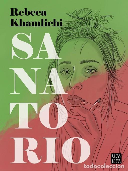 Second hand books: SANATORIO - Rebeca Khamlichi - Ed. Planeta - 2024 - NO FICCI&Oacute;N
