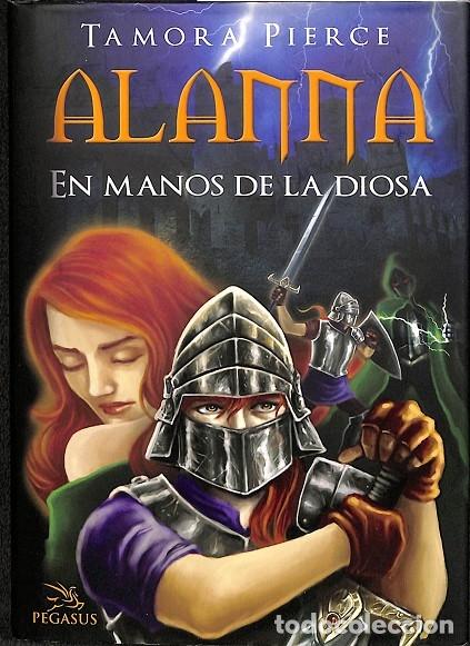 Gebrauchte B&uuml;cher: ALANNA, EN MANOS DE LA DIOSA - TAMORA PIERCE - MAGNUM - 2008