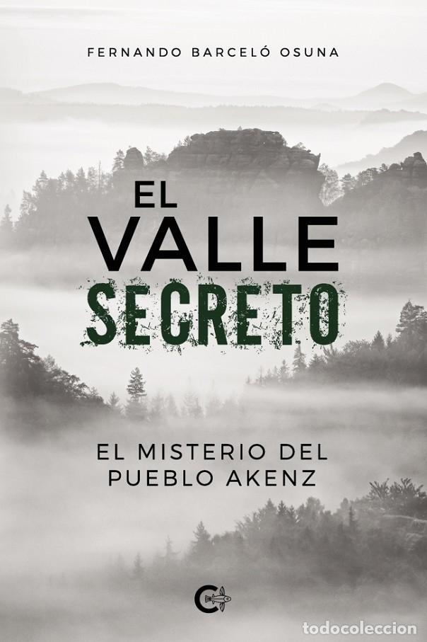 Gebrauchte B&uuml;cher: EL VALLE SECRETO - BARCEL&Oacute; OSUNA, FERNANDO - EDITORES VARIOS - 2019