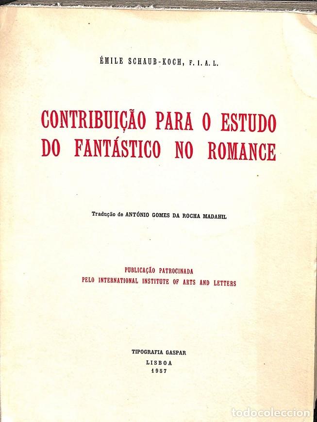 Second hand books: CONTRIBUI&Ccedil;&Atilde;O ESTUDO FANT&Aacute;STICO ROMANCE (PORTUGU&Ecirc;S) - V.V.A - EDITORES VARIOS - 1957