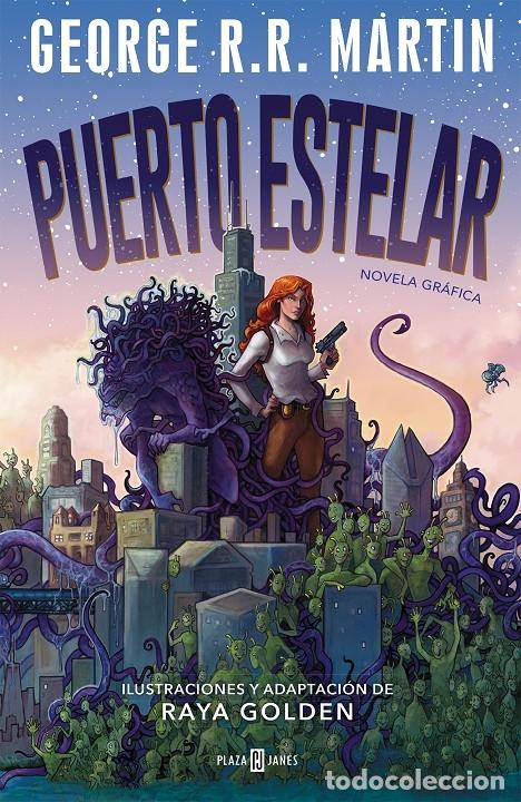 Second hand books: PUERTO ESTELAR - GOLDEN, R. / MARTIN, G. - PLAZA Y JANES - 2021 - FANTASCY
